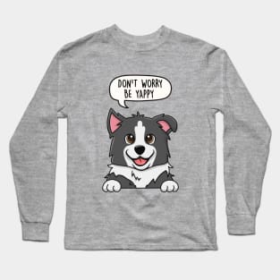 Don't worry be yappy Long Sleeve T-Shirt